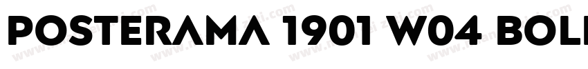 Posterama 1901 W04 Bold字体转换